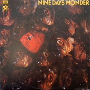 NINE DAYS WONDER / ナイン・デイズ・ワンダー / NINE DAYS WONDER