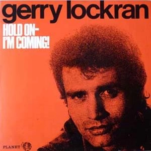 GERRY LOCKRAN / ジェリー・ロックラン / HOLD ON-I'M COMING