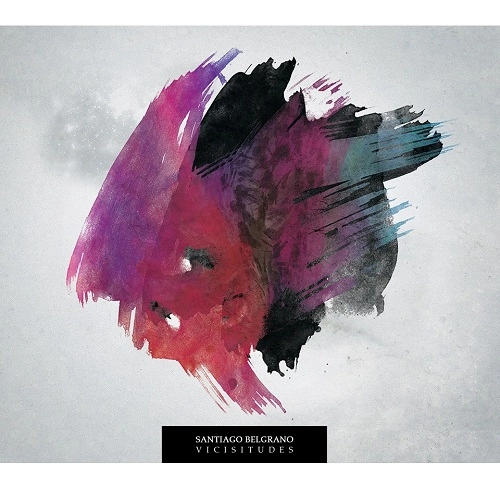 SANTIAGO BELGRANO / サンティアゴ・ベルグラーノ / VICISITUDES