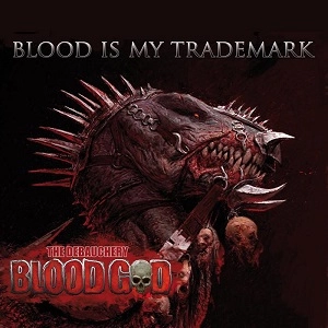BLOODGOD / BLOOD IS MY TRADEMARK2CD/DIGI>