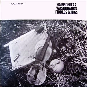 V.A. / オムニバス / HARMONICAS WASHBOARDS FIDDLES & JUGS