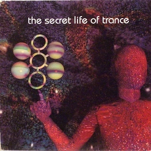 V.A. / オムニバス / SECRET LIFE OF TRANCE