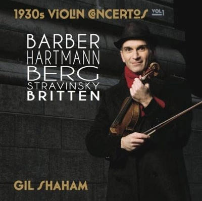 GIL SHAHAM / ギル・シャハム / 1930S VIOLIN CONCERTOS VOL.1-BARBER,BERG&HARTMANN(2CD)