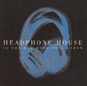 PHIL ASHER / フィル・アッシャー / HEADPHONE HOUSE