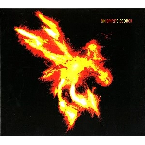 TIN SPIRITS / ティン・スピリッツ / SCORCH