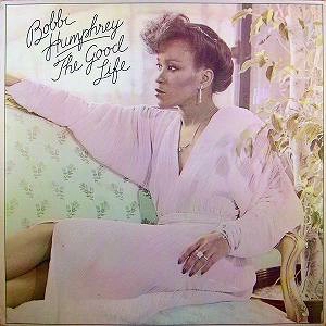 BOBBI HUMPHREY / ボビー・ハンフリー / GOOD LIFE (EXPANDED EDITION)