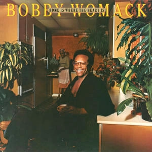 BOBBY WOMACK / ボビー・ウーマック / 我が魂の故郷（紙ジャケット Blu-specCD2） / HOME IS WHERE THE HEART IS