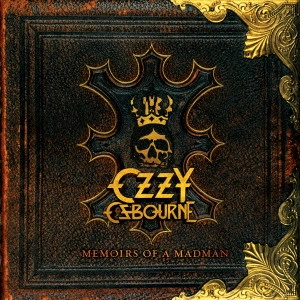 OZZY OSBOURNE / オジー・オズボーン / MEMOIRS OF A MADMAN / メモワーズ・オブ・ア・マッドマン<BLU-SPEC 2CD>