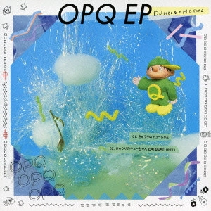 DJみそしるとMCごはん / OPQ EP(キューちゃん盤)