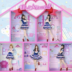Doll☆Elements / 私たちいつでも君の味方だよ□ Doll☆Elementsです! Doll盤