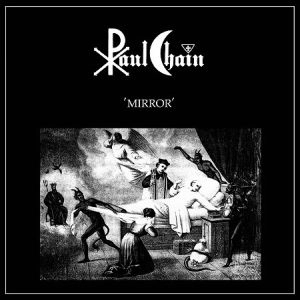 PAUL CHAIN / MIRROR<BLACK VINYL>