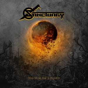SANCTUARY / サンクチュアリー / イヤー・ザ・サン・ダイド / YEAR THE SUN DIED