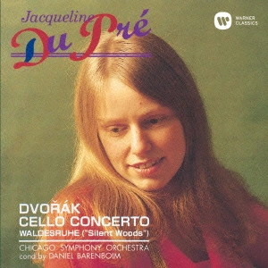 JACQUELINE DU PRE / ジャクリーヌ・デュ・プレ / ドヴォルザーク:チェロ協奏曲 他