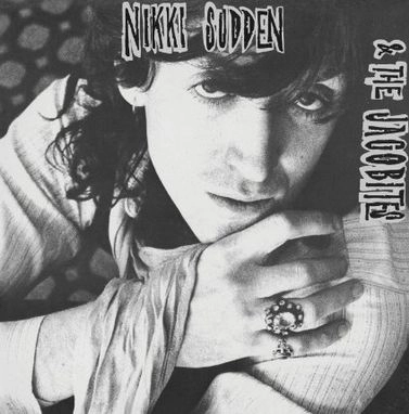 NIKKI SUDDEN & THE JACOBITES / DEAD MEN TELL NO TALES