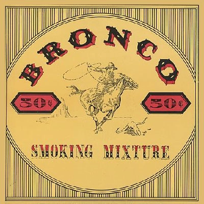 BRONCO (UK) / ブロンコ / SMOKING MIXTURE