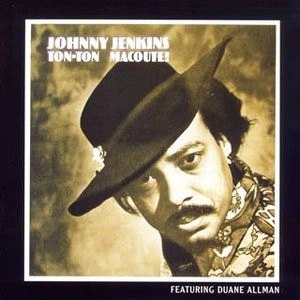 JOHNNY JENKINS / ジョニー・ジェンキンス / トン･トン･マクート（紙ジャケット SHM-CD） / TON-TON MACOUTE!