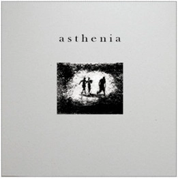 asthenia / フォー・ソングス / Four Songs