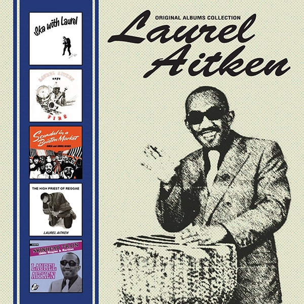 LAUREL AITKEN / ローレル・エイトキン / ORIGINAL ALBUMS COLLECTION