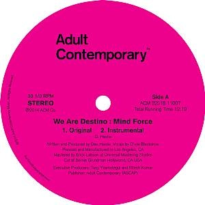 WE ARE DESTINO / MIND FORCE