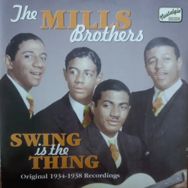 MILLS BROTHERS / ミルス・ブラザーズ / SWING IN THE THING