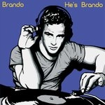 BRANDO / HE'S BRANDO