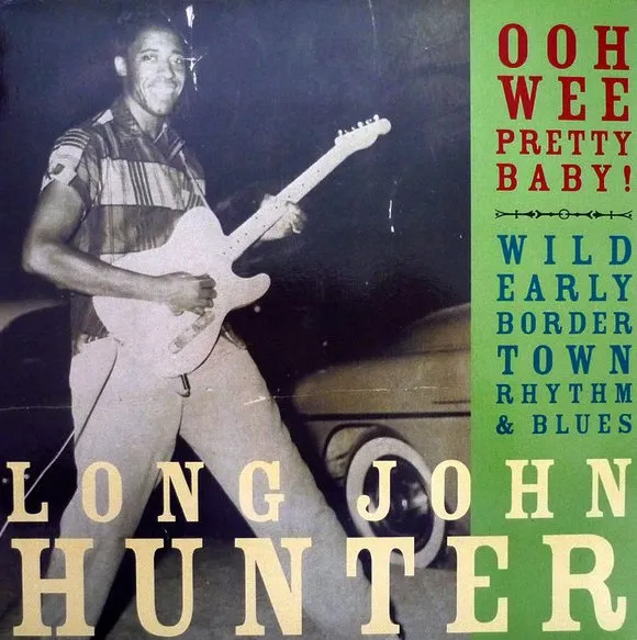 LONG JOHN HUNTER / OOH WEE PRETTY BABY