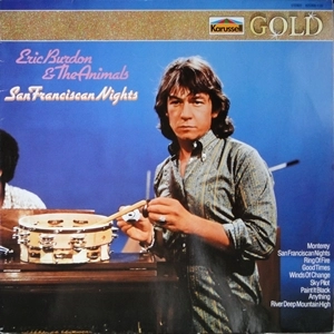 ERIC BURDON & THE ANIMALS / エリック・バードン&ジ・アニマルズ / SAN FRANCISCAN NIGHTS