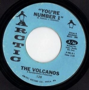 VOLCANOS / YOU'RE NUMBER 1 / YOURE NUMBER 1