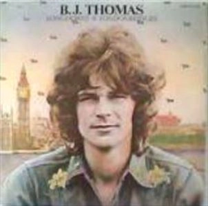 B.J. THOMAS / B.J. トーマス / LONGHORNS & LONDONBRIDGES