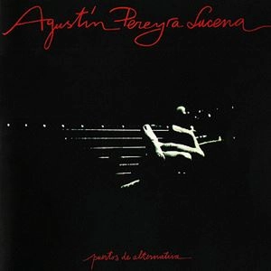 AGUSTIN PEREYRA LUCENA / アグスティン・ペレイラ・ルセナ / PUERTOS DE ALTERNATIVA