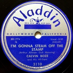CALVIN BOZE / I'M GONNA STEAM OFF THE STAMP (78RPM)