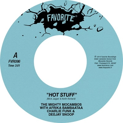 MIGHTY MOCAMBOS WITH AFRIKA BAMBAATAA, CHARLIE FUNK & DEEJAY SNOOP / HOT STUFF