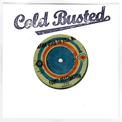 FUNKY DESTINATION / MAMA USED TO TELL ME + FEEL THIS SONG