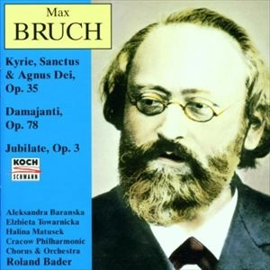ROLAND BADER / ローラント・バーデル / BRUCH: KYRIE, SANCTUS & AGNUS DEI, OP.78