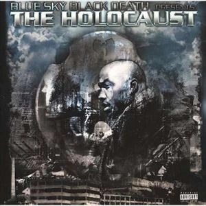 BLUE SKY BLACK DEATH / HOLOCAUST