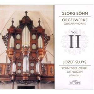 JOZEF SLUYS / ヨーゼフ・スライス / ベーム:オルガンのための作品集