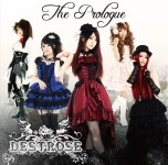 DESTROSE / デストローズ / Prologue