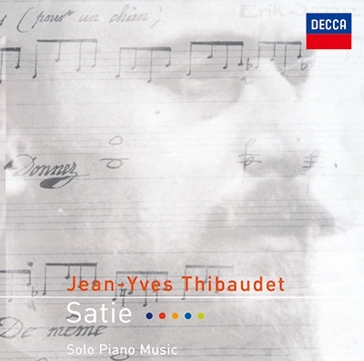 JEAN-YVES THIBAUDET / ジャン=イヴ・ティボーデ / サティ：ピアノ作品集