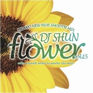 DJ SHUN / FLOWER VOL.15