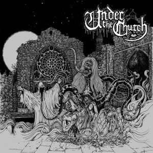 UNDER THE CHURCH / UNDER THE CHURCH