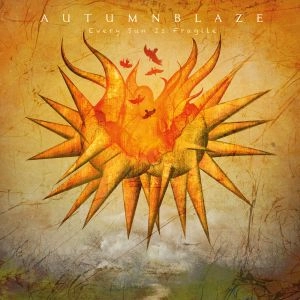 AUTUMNBLAZE / EVERY SUN IS FRAGILE<DIGI>