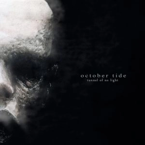 OCTOBER TIDE / TUNNEL OF NO LIGHT