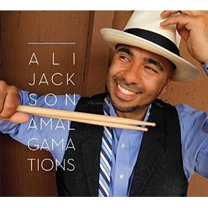 ALI JACKSON / アリ・ジャクソン / AMALGAMATIONS