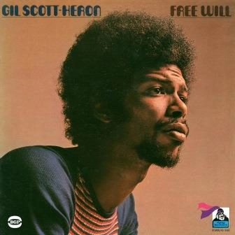 GIL SCOTT-HERON / ギル・スコット・ヘロン / FREE WILL