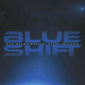 REX RICHARDSON / レックス・リチャードソン / BLUE SHIFT