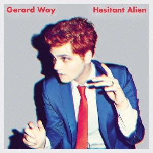 GERARD WAY / ジェラルド・ウェイ / ヘジタント・エイリアン / HESITANT ALIEN