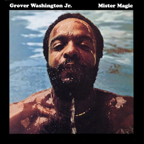 GROVER WASHINGTON JR. / グローヴァー・ワシントンJr. / ミスター･マジック / MISTER MAGIC