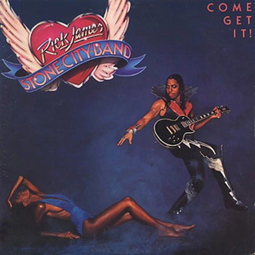 RICK JAMES / リック・ジェイムス / カム･ゲット･イット！