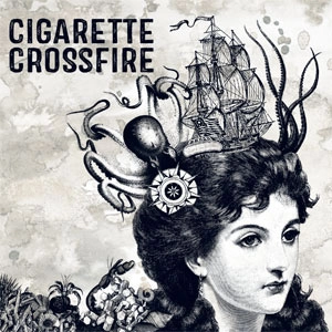 CIGARETTE CROSSFIRE / シガレット･クロスファイヤー / CIGARETTE CROSSFIRE