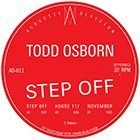 TODD OSBORN / STEP OFF